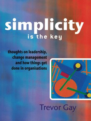 cover image of Simplicity is the Key